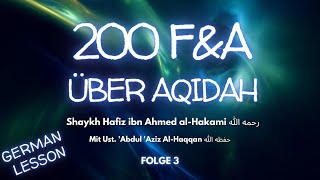 L17  200 FampA über Aqidah German  English Lesson of Hafidh al Hakami  Ustadh AbdulAziz alHaqqan [upl. by Yasui867]