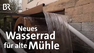 Leben im Denkmal Die Michelsmühle bei Bad Kissingen braucht ein neues Wasserrad  Frankenschau  BR [upl. by Kirima923]