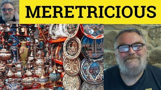 🔵 Meretricious Meaning Meretricious Examples Meretricious Defined Formal Vocabulary Meretricious [upl. by Anikas]