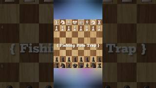 Fishing Pole trap ⛵ Chess trap for beginners  Noob — PRO [upl. by Notyep]