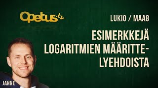 Esimerkkejä logaritmien määrittelyehdoista [upl. by Inafetse214]