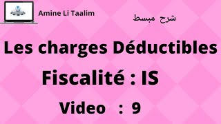 Fiscalité  Les charges Déductibles [upl. by Ydissak906]