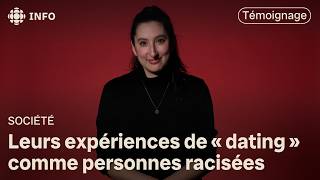 Ils nous racontent de leurs expériences de « dating » en tant que personnes racisées [upl. by Einor161]