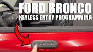 Bronco Keyless Entry Keypad Programming How to Add Your Own Codes [upl. by Nick840]