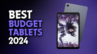 Best Budget Tablets of 2024 – Affordable amp Powerful [upl. by Ziom]