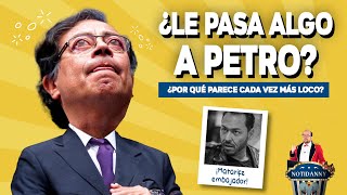 ¿QUÉ LE PASA A PETRO QUE PARECE CADA VEZ MÁS LOCO TENEMOS LA RESPUESTA  EMBAJADA A DANIEL MENDOZA [upl. by Couhp]