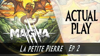 Magna  La Petite Pierre  épisode 2  XII Singes Actual play JDR [upl. by Jaycee]