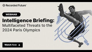 Multifaceted Threats to the 2024 Paris Olympics  Intelligence Briefing [upl. by Deevan]