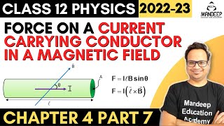 Force Acting on a Current Carrying Conductor in Magnetic Field Class 12 Physics  Board Exams 2023 [upl. by Aisyle]