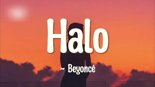 Beyoncé  Halo LYRICS [upl. by Solita]