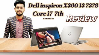 Dell inspiron X360 13 7378 Core i7 7th Gen Full Review [upl. by Annnora]