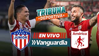 🔴 En vivo  Junior vs América – Liga BetPlay Cuadrangulares Semifinales fecha 1 [upl. by Retsof]