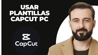 Cómo Usar Plantillas de CapCut en PC Nueva Forma [upl. by Novyert]