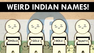 INDIAN WEIRD NAMES [upl. by Eckart]