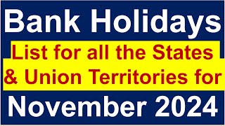 List of Bank Holidays for all States and Union Territories in November 2024 [upl. by Shugart93]