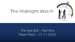 The Apis Bull  Part One  Marie Paton  2111 2020 [upl. by Iteerp]