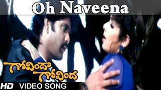 Govinda Govinda Movie  Oh Naveena Video Song  Nagarjuna Sridevi [upl. by Bobker]