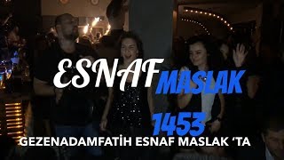 ESNAF MASLAK eğlenceli 1453 GEZENADAMFATİH [upl. by Sneve680]