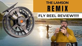 Lamson Remix Fly Reel Review Field Tested By a Pro Guide [upl. by Ahsina]