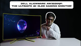 Dell Alienware AW3225QF The Ultimate 4K OLED Gaming Monitor [upl. by Merta]