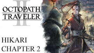 Octopath Traveler 2  Part 12 Hikari Chapter 2  Boss Fight Bandelam the Reaper [upl. by Arehc]