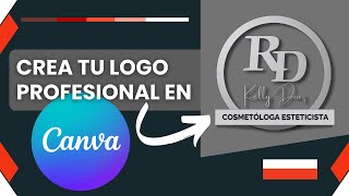 Como HACER un LOGO PROFESIONAL EN CANVA tutorial paso a paso [upl. by Aetnahc]