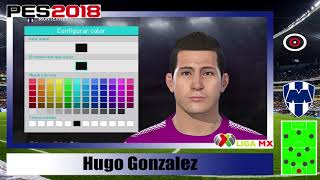 Pes 2018 Monterrey Hugo Gonzalez México [upl. by Derman]