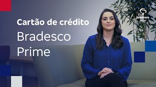 Conheça os benefícios dos cartões de crédito Bradesco Prime  Momento Bradesco Prime [upl. by Matty974]