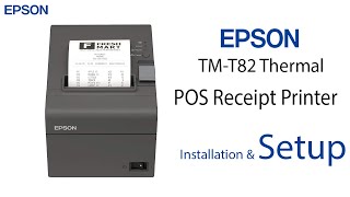 Epson TMT82 Thermal POS Receipt Printer  Setup  Installation [upl. by Nirat]