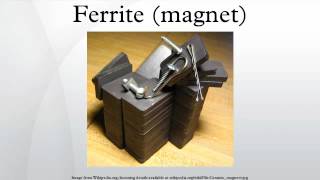 Ferrite magnet [upl. by Ruella]