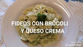 FIDEOS CON BRÓCOLI Y QUESO CREMA Una receta fácil y veloz [upl. by Niles476]