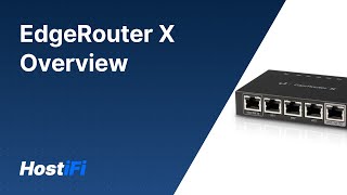 UISP  EdgeRouter X Overview [upl. by Armitage]