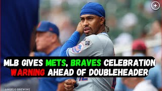 MLB gives Mets Braves celebration warning ahead of doubleheader [upl. by Leighland]