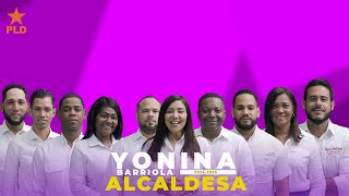 Yonina Barriola Alcaldesa amp Regidores  PLD Higüey [upl. by Glyn]