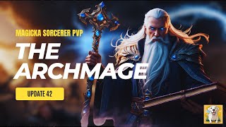 The Archmage  Update 42 Magicka Sorcerer PvP Build [upl. by Floss]