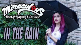 Miraculous Ladybug  In the Rain En español Hitomi Flor ft Laharl [upl. by Newfeld459]