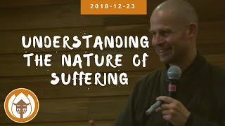 Understanding the Nature of Suffering  Dharma Talk by br Pháp Lưu 2018 12 23 [upl. by Annaj224]