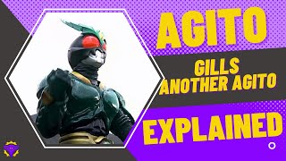 Kamen Rider Agito Gills amp Another Agito EXPLAINED [upl. by Leonora]