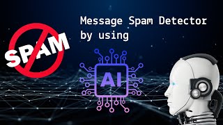 Message Spam Detector AIML [upl. by Ellennahc]