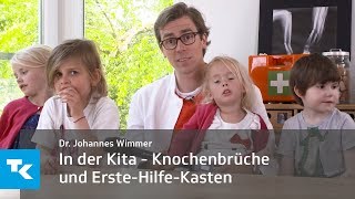 Erste Hilfe in der Kita  Knochenbrüche amp ErsteHilfeKasten Dr Johannes Wimmer [upl. by Ahsetel]