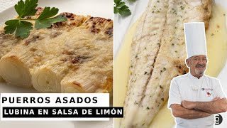 PUERROS ASADOS con parmesano y LUBINA con salsa de limón  Cocina Abierta de Karlos Arguiñano [upl. by Venable]