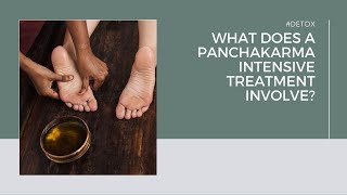 What does a panchakarma intensive treatment involve [upl. by Euqinitram]