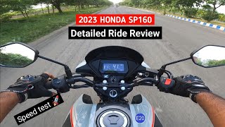 All New Honda SP 160 OBD2 Detailed Ride Review  Price Speed Test  Mileage Performance [upl. by Milman688]