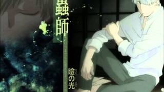 Mushishi Zoku Shou 蟲師続章  Full OP [upl. by Shela]