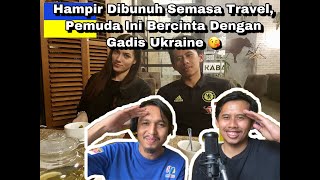 Podcast Bekpek Bercinta Dengan Awek Ukriane Dan Pernah Hampir Terbunuh Semasa Travel [upl. by Arv]