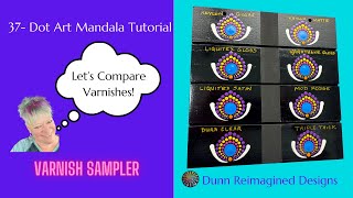 37 Dot Art Mandala Tutorial Varnish Sampler [upl. by Lavicrep]