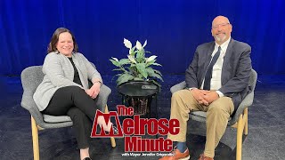 The Melrose Minute with Mayor Jennifer Grigoraitis Superintendent of Schools [upl. by Verina632]