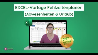 EXCEL Vorlage 2024 Fehlzeitenplaner  Urlaub und andere Fehlzeiten stets im Überblick [upl. by Aitsirt]