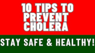 10 Tips To Prevent Cholera [upl. by Just822]