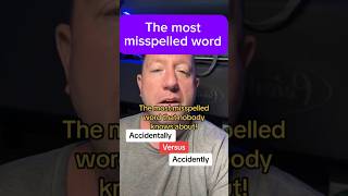 The Most Misspelled Word “Accidentally” learnenglish grammar [upl. by Vey267]